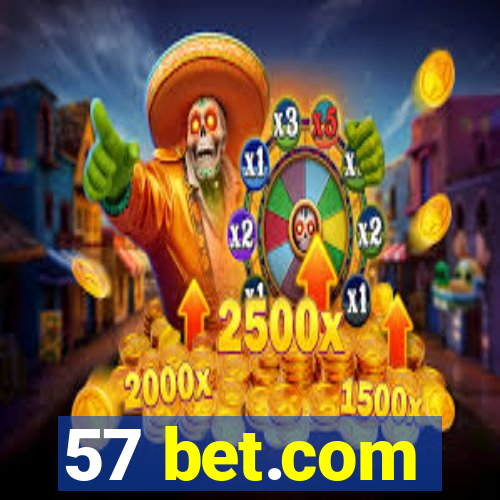 57 bet.com